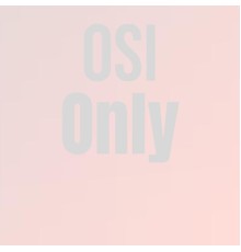 Various Artists - Osi Only