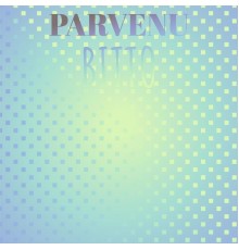 Various Artists - Parvenu Bitto