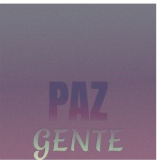 Various Artists - Paz Gente