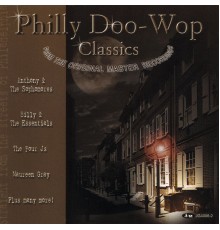 Various Artists - Philly Doo-Wop Classics