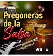 Various Artists - Pregoneros de La Salsa (VOL 4)