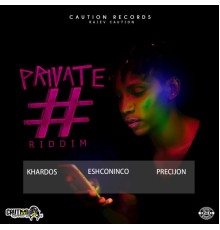 Various Artists - Private # Riddim