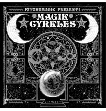 Various Artists - Psychemagik Presents Magik Cyrkles