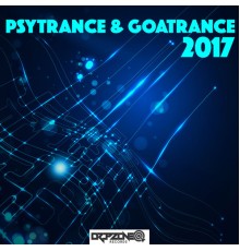 Various Artists - Psytrance & Goatrance 2017