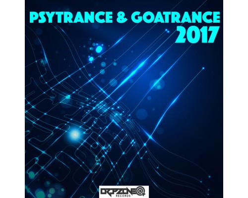 Various Artists - Psytrance & Goatrance 2017