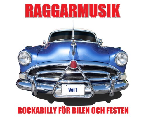 Various Artists - Raggarmusik volym 1