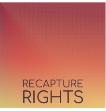 Various Artists - Recapture Rights