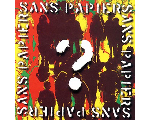 Various Artists - Sans Papiers, Vol.1