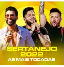 Various Artists - Sertanejo 2022 - As Mais Tocadas