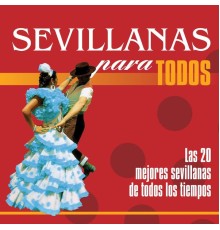 Various Artists - Sevillanas Para Todos