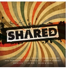 Various Artists - Shared 2