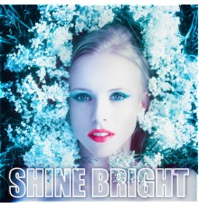 Various Artists - Shine Bright