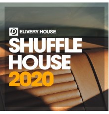 Various Artists - Shuffle House '20