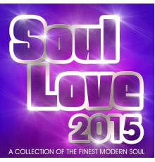 Various Artists - Soul Love 2015