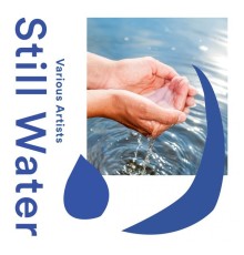 Various Artists - Still Water