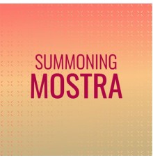 Various Artists - Summoning Mostra