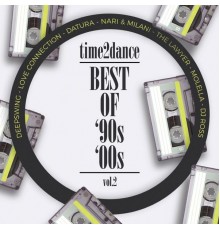 Various Artists - TIME2DANCE: Best of '90s - '00s, Vol. 2