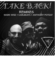 Various Artists - Take Back!  (Remixes)