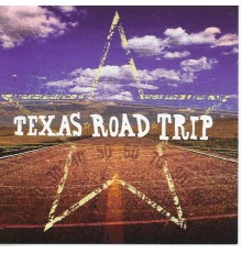 Various Artists - Texas Road Trip