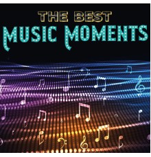 Various Artists - The Best Music Moments