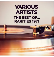 Various Artists - The Best Of... - Rarities 1971