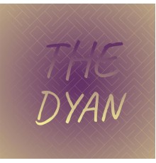 Various Artists - The Dyan