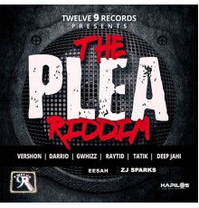 Various Artists - The Plea Riddim