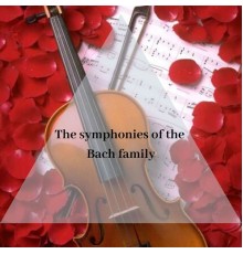 Various Artists - The symphonies of the Bach family