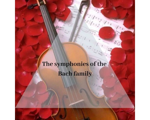 Various Artists - The symphonies of the Bach family