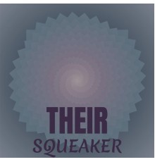 Various Artists - Their Squeaker