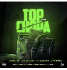 Various Artists - Top Chopa Riddim