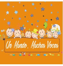Various Artists - Un Mundo, Muchas Voces