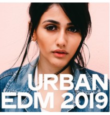 Various Artists - Urban EDM 2019