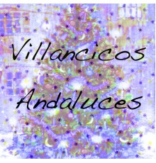 Various Artists - Villancicos Andaluces