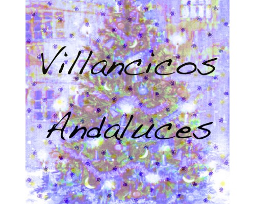 Various Artists - Villancicos Andaluces