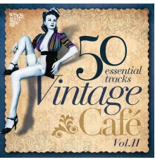 Various Artists - Vintage Café Essentials II
