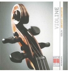Various Artists - Violin (Greatest Concertos)