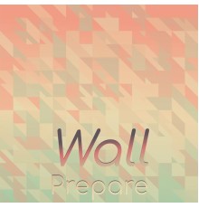 Various Artists - Wall Prepare