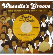 Various Artists - Wheedle's Groove - Seattle's Finest in Funk & Soul 1965-75