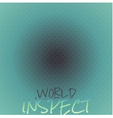 Various Artists - World Inspect