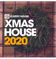 Various Artists - Xmas House 2020