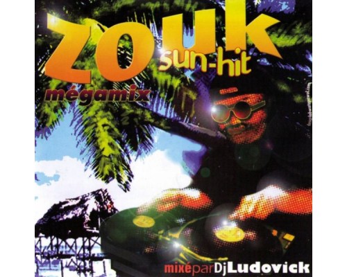 Various Artists - Zouk Sun-Hit Mégamix