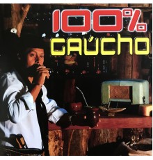 Various Artists - 100% Gaúcho