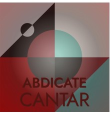 Various Artists - Abdicate Cantar