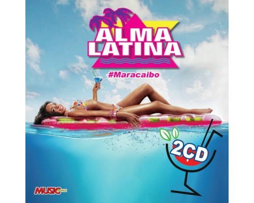 Various Artists - Alma Latina #Maracaibo