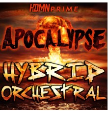 Various Artists - Apocalypse (Hybrid Orchestral)