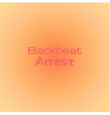 Various Artists - Backbeat Arrest