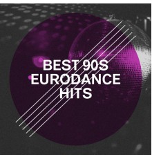 Various Artists - Best 90S Eurodance Hits