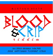 Various Artists - Blood & Crip Riddim