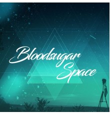 Various Artists - Bloodsugar Space